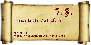 Trebitsch Zoltán névjegykártya